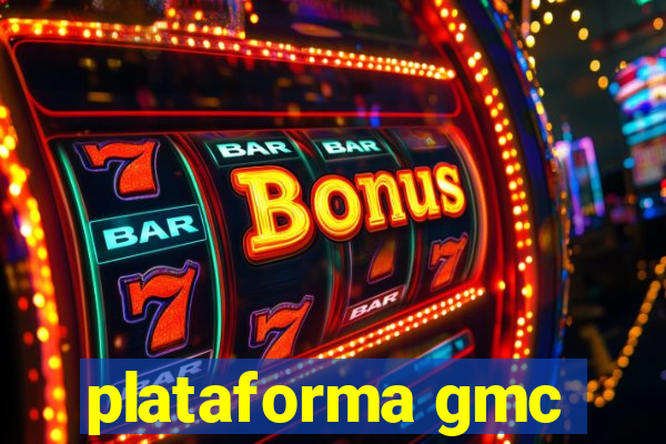 plataforma gmc